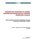 Étude d'actualisation concernant la faisabilité d'un train à haute vitesse dans le corridor Québec - Windsor[ressource électronique] : incidences d'un THV sur le réseau de transport du corridor /Ministère des transports du Québec, Ministère des transports de l'Ontario, Transports Canada [2010]