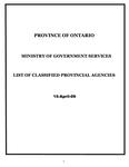 List of classified provincial agencies /Province of Ontario, Ministry of Government Services [2009]
