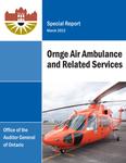 Ornge Air Ambulance and related services : special report [2012]
