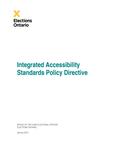 Integrated accessibility standards policy directive /Office of the Chief Electoral Officer, Elections Ontario [2012]