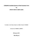 COSSARO candidate species at risk evaluation form for Atlantic Salmon (Salmo salar) : assessed by COSSARO as extinct : final report [2011]