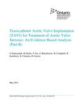 Transcatheter aortic valve implantation (TAVI) for treatment of aortic valve stenosis : an evidence-based analysis (Part B) /S. Sehatzadeh . . . [et al. ] [2012]