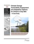 Climate change vulnerability assessment and adaptation options for Ontario's Clay Belt : a case study /Rachelle Lalonde . . . [et al. ] [2012]