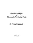 Private Cottages in Algonquin Provincial Park : A Policy Proposal [2012]