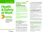 Health &amp; safety at work : prevention starts here : an employer guide to worker health and safety awareness in 4 steps [2012]