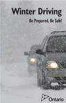 Winter driving : be prepared, be safe! [2011]
