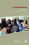 You and the liquor laws : a guide for staff of liquor sales licensed establishments [2012]