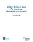 Ontario Primary Care Performance Measurement Summit : proceedings report [2013]
