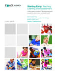Starting early : teaching, learning and assessment /report prepared for the Education Quality and Accountability Office (EQAO) by Ruth C. Calman, Patricia J. Crawford [2013]
