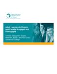 Adult learners in Ontario and Canada : engaged and disengaged /Tomasz Gluszynski, Gugsa Werkneh, and Huizi Zhao [2014]
