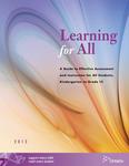 Learning for all : a guide to effective assessment and instruction for all students, kindergarten to grade 12 [2013]