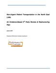 Non-Urgent Patient Transportation in the North East LHIN : An Evidence-Based 3rd Party Review &amp; Restructuing Plan /Prepared by Performance Concepts Consulting Inc [2014]