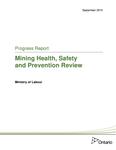 Progress Report : Mining Health, Safety and Prevention Review [2014]