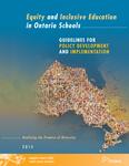 Equity and inclusive education in Ontario schools : guidelines for policy development and implementation [2014]