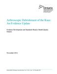 Arthroscopic Debridement of the Knee : An Evidence Update [2014]
