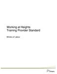 Working at heights training provider standard /Ministry of Labour [2014]