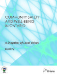 Community Safety and Well-being in Ontario : A Snapshot of Local Voices [2015]