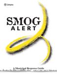 Smog alert : a municipal response guide [2002]