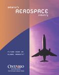 Ontario's aerospace industry : flying high in global markets! [2001]