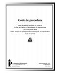 Code de procédure pour les appels interjetés en vertu de la Loi sur l'accès à l'information et la protection de la vie privée et de la Loi sur l'accès à l'information municipale et la protection de la vie privée /Ann Cavoukian [2002]
