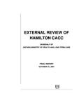 External review of Hamilton CACC : on behalf of Ontario Ministry of Health and Long-Term Care : final report /IBI Group [2001]