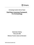 Draft new licensing framework for archaeology : stakeholders' meeting February 28, 2002