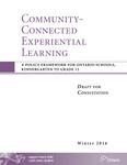 Community-Connected Experiential Learning : A Policy Framework For Ontario Schools, Kindergarten to Grade 12 : Draft for Consultation [2016]