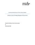 Environmental Scan of the Culture Sector : Ontario Culture Strategy Background Document /Prepared for the Ministry of Tourism, Culture and Sport by Communications MDR [2016]