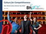 Culture for Competitiveness : How Vibrant Culture Attract Top Talent [2016]