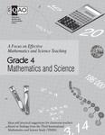 A focus on effective mathematics and science teaching : grade 4 mathematics and science [1999]