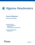 Algoma Headwaters : terms of reference : Signature Site Strategy [2002]