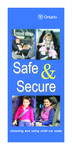 Safe and secure : choosing and using child car seats [2003]