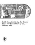 Guide for administering the Ontario Secondary School Literacy Test, October 2003