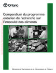 Compendium du programme ontarien de recherche sur l'innocuité des aliments [2004]