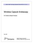 Wireless capsule endoscopy : an evidence-based analysis [2004]