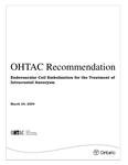OHTAC recommendation : endovascular coil embolization for the treatment of intracranial aneurysm [2004]