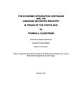 The economic integration continuum and the Canadian securities industry  : in praise of the status quo / by Thomas J. Courchene [2011]