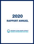 Rapport annuel /Agence ontarienne des eaux. 2020